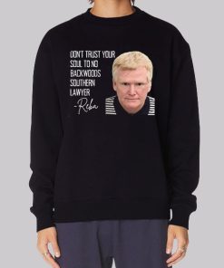 Quotes Reba Don’t Trust Your Soul Hoodie