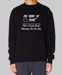 Quotes You Read My Hoodie