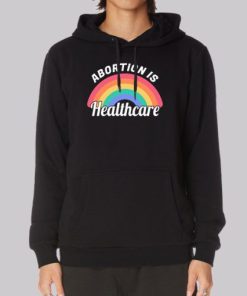 Rainbow Abortion Is Healthcare Hoodie 4