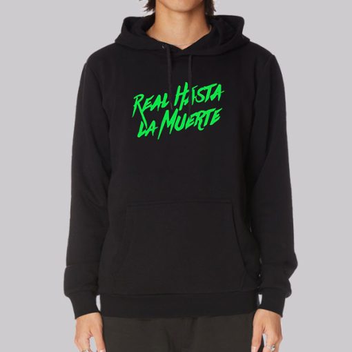 Real Hasta Merch La Muerte Anuel Hoodie