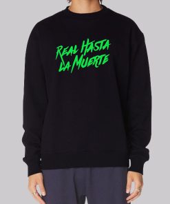 Real Hasta Merch La Muerte Anuel Hoodie
