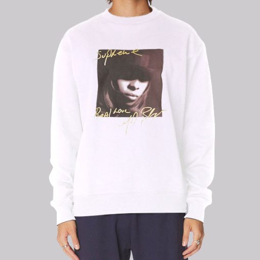 Real Love Mary J Blige Hoodie