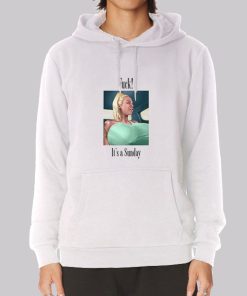 Rebecca More Fuck Its a Sunday Hoodie Rebecca More Fuck Its a Sunday Hoodie