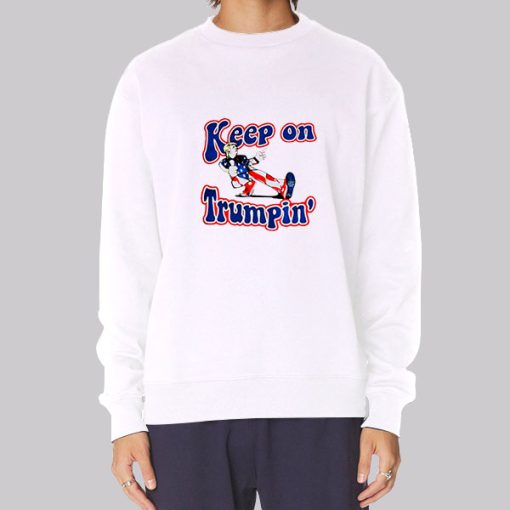 Reelect Trump Keep on Trumpin Hoodie