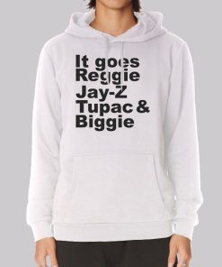 Reggie Jay Z Tupac and Biggie the Rapper Hoodie Reggie Jay Z Tupac and Biggie the Rapper Hoodie