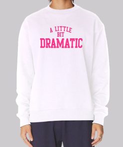 Regina George a Little Bit Dramatic Hoodie