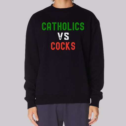 Religious Catholics vs Cocks Hoodie