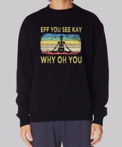 Retro Vintage Eff You See Kay Hoodie