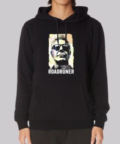 Roadruner Anthony Bourdain Hoodie Roadruner Anthony Bourdain Hoodie