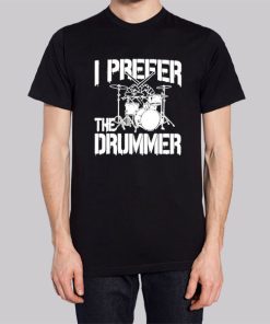 Rock Band I Prefer the Drummer Hoodie 3