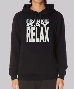 Ross Frankie Say Relax Hoodie Ross Frankie Say Relax Hoodie