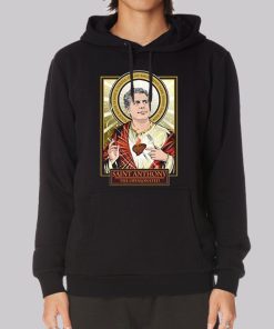 Saint Anthony Bourdain Hoodie Saint Anthony Bourdain Hoodie