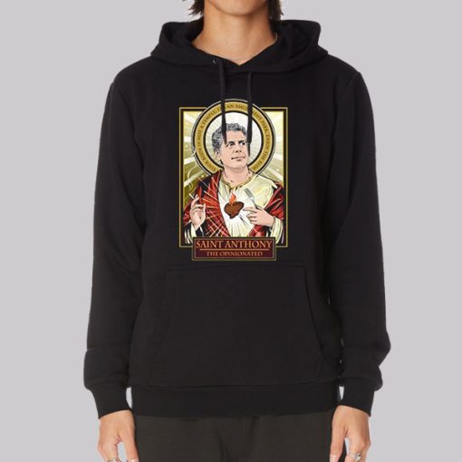 Saint Anthony Bourdain Hoodie Saint Anthony Bourdain Hoodie
