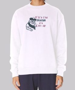 Scottish Its  Crrr Ap Vintage White Hoodie