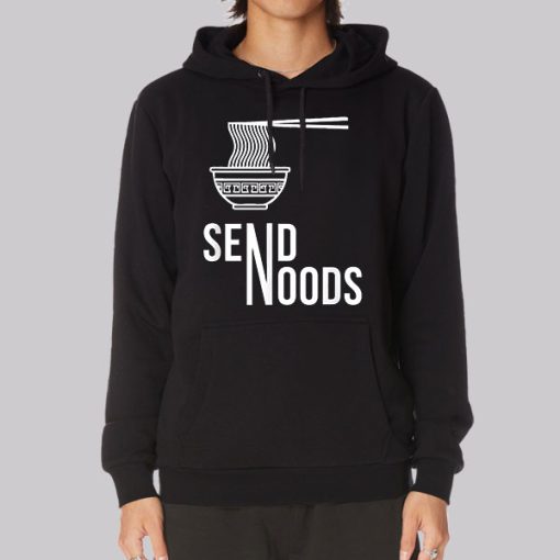 Send Noodles Send Noods Hoodie