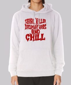 Serial Killer Documentaries and Chill Hoodie 3 Serial Killer Documentaries and Chill Hoodie 4