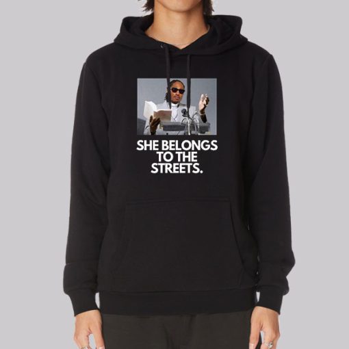 She Belongs to the Streets Memes Hoodie