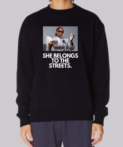 She Belongs to the Streets Memes Hoodie