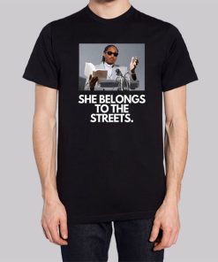 She Belongs to the Streets Memes Hoodie 2 She Belongs to the Streets Memes Hoodie 3
