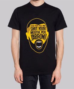 Shut Your Mouth You Jabroni Hoodie 2 Shut Your Mouth You Jabroni Hoodie 3