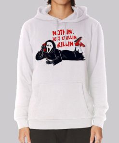 Skeleton Nothin Just Chillin Killin Hoodie 3 Skeleton Nothin Just Chillin Killin Hoodie 4