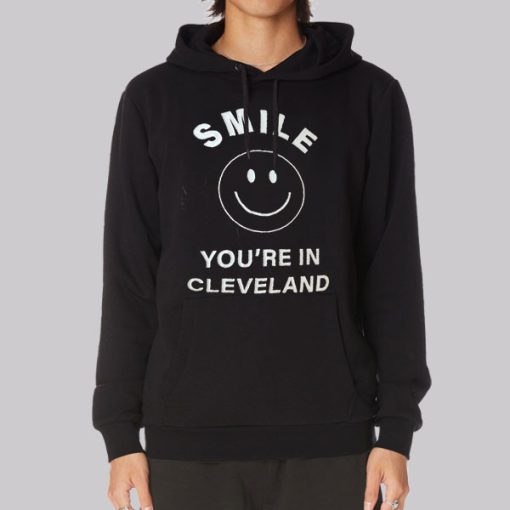 Smile You’re in Cleveland Hoodie