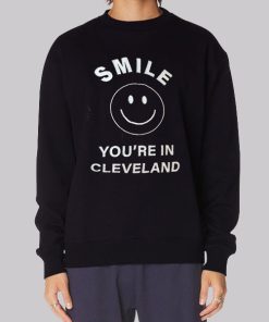 Smile You’re in Cleveland Hoodie