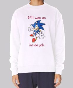 Sonic 9 11 Was an Inside Job Hoodie