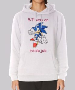 Sonic 9 11 Was an Inside Job Hoodie 3 Sonic 9 11 Was an Inside Job Hoodie 4