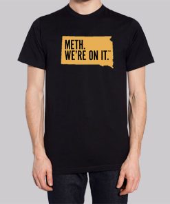 South Dakota Meth We Re on It Hoodie 2 South Dakota Meth We Re on It Hoodie 3