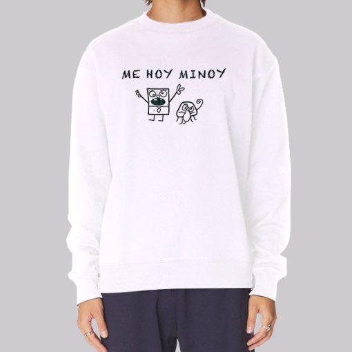 Spongebob Doodlebob Me Hoy Minoy Hoodie