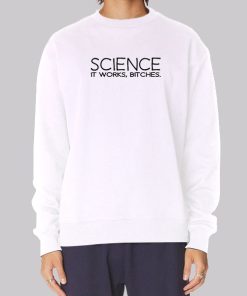 Spruche Wissenschaft Darwin Science It Works Bitches Hoodie