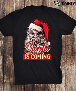 Stan Is Coming Xmas Gifts Woman Christmas Shirt