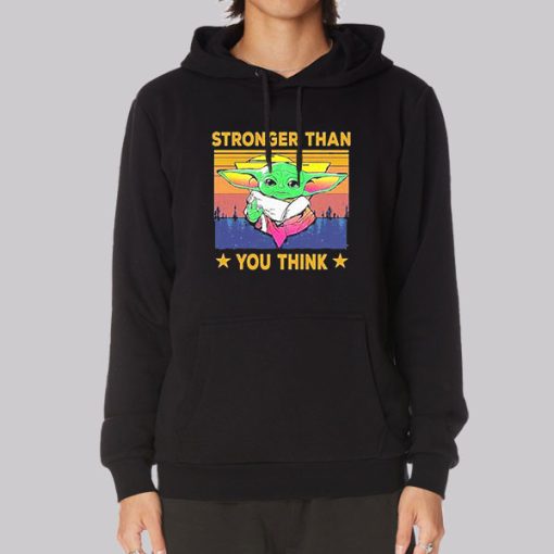 Star Wars the Child Stronger Than You Think Hoodie