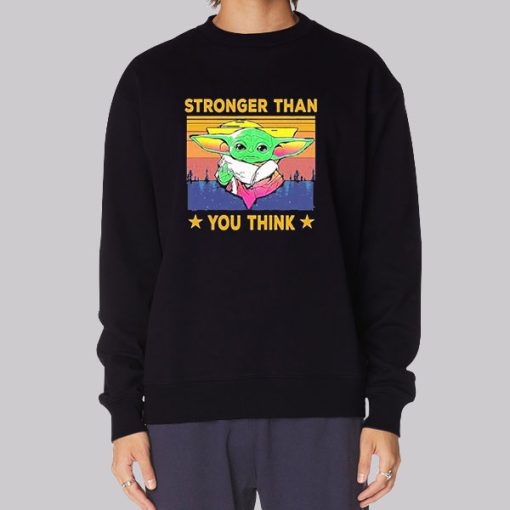 Star Wars the Child Stronger Than You Think Hoodie