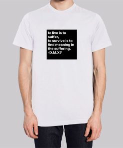 Stream Earl Simmons Dmx to Live Is to Suffer Hoodie 3