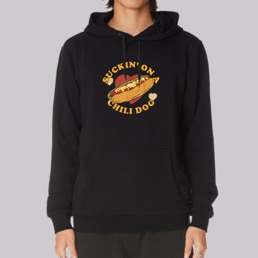 Suckin on Chili Dogs Hotdog Hoodie