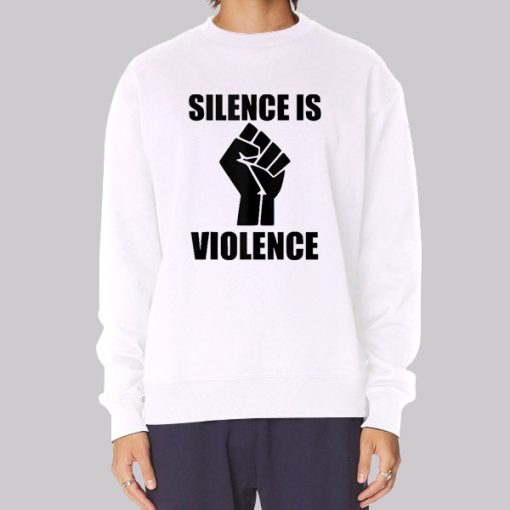 Support White Silence Is Violence Hoodie