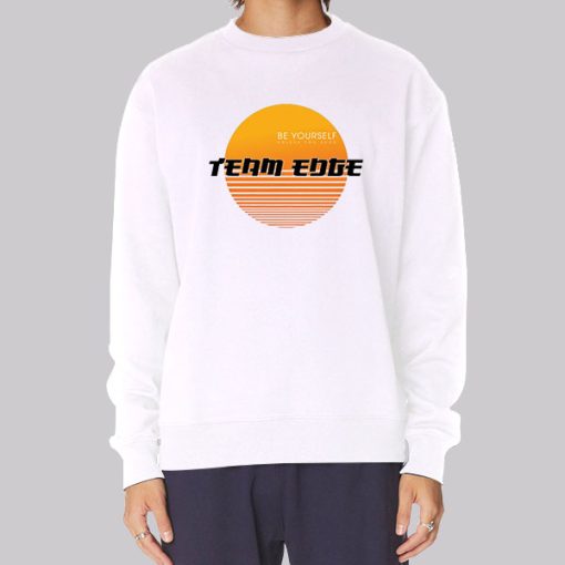 Team Edge Merch Be Yourself Hoodie