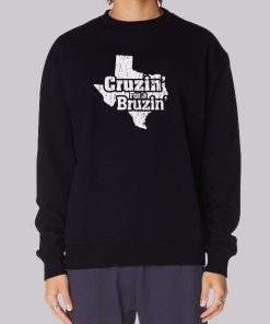 Texas Cruzin for a Bruzin Hoodie