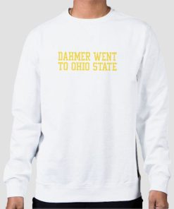 Text Dahmer Went to Ohio State Hoodie