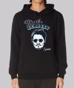 Thats Johnny Depp Hearsay Hoodie 3 Thats Johnny Depp Hearsay Hoodie 4