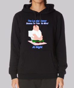 The Lonely Stoner Seems to Free His Mind at Night Meme Hoodie 3 The Lonely Stoner Seems to Free His Mind at Night Meme Hoodie 4