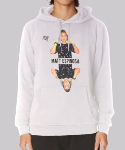 The Signed Matthew Espinosa Hoodie The Signed Matthew Espinosa Hoodie