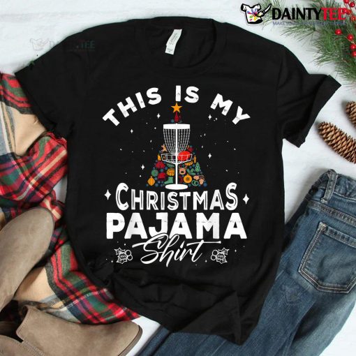 This Is My Christmas Pajama Disc Golf Player Stupid Tree Shirt