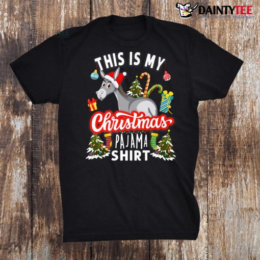 This Is My Christmas Pajama Donkey Funny Christmas Donkey Shirt