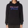 Tired and Bisexual Clothes Hoodie