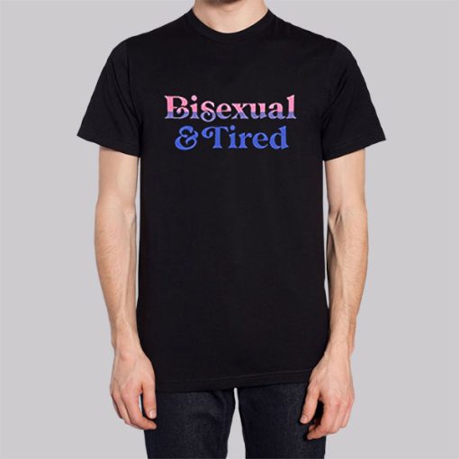 Tired and Bisexual Clothes Hoodie