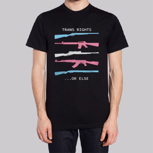 Trans Right or Else Trans Gun Hoodie