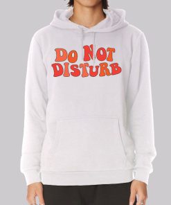 Typography Do Not Disturb Hoodie Typography Do Not Disturb Hoodie